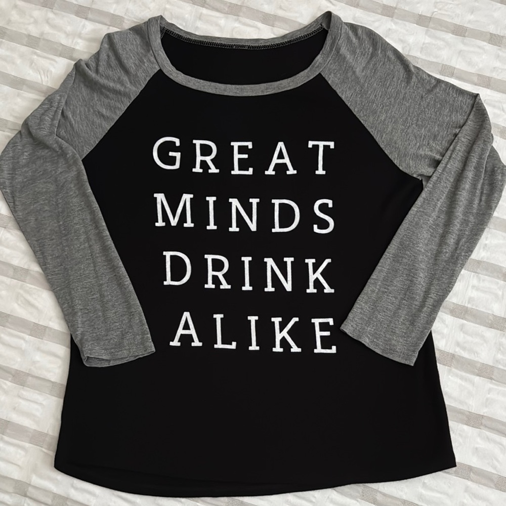 Great Minds Drink Alike Women's Raglan Top